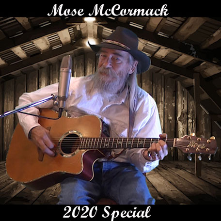 Mose McCormack 2020 Special: Mose McCormack